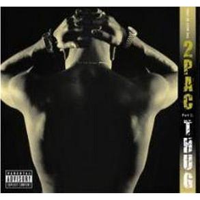 The Best Of 2pac - Pt. 1: Thug, By: 2pac