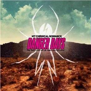 Danger Days: The True Lives Of The Fabulous Killjoys,  By: My Chemical Romance