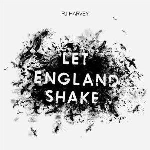 Let England Shake, By: Pj Harvey