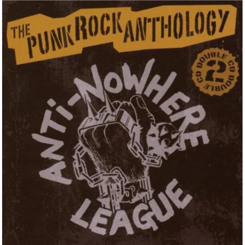 A Punk Rock Anthology, By: Anti-Nowhere League
