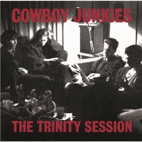 Trinity Sessions, The, By: Cowboy Junkies