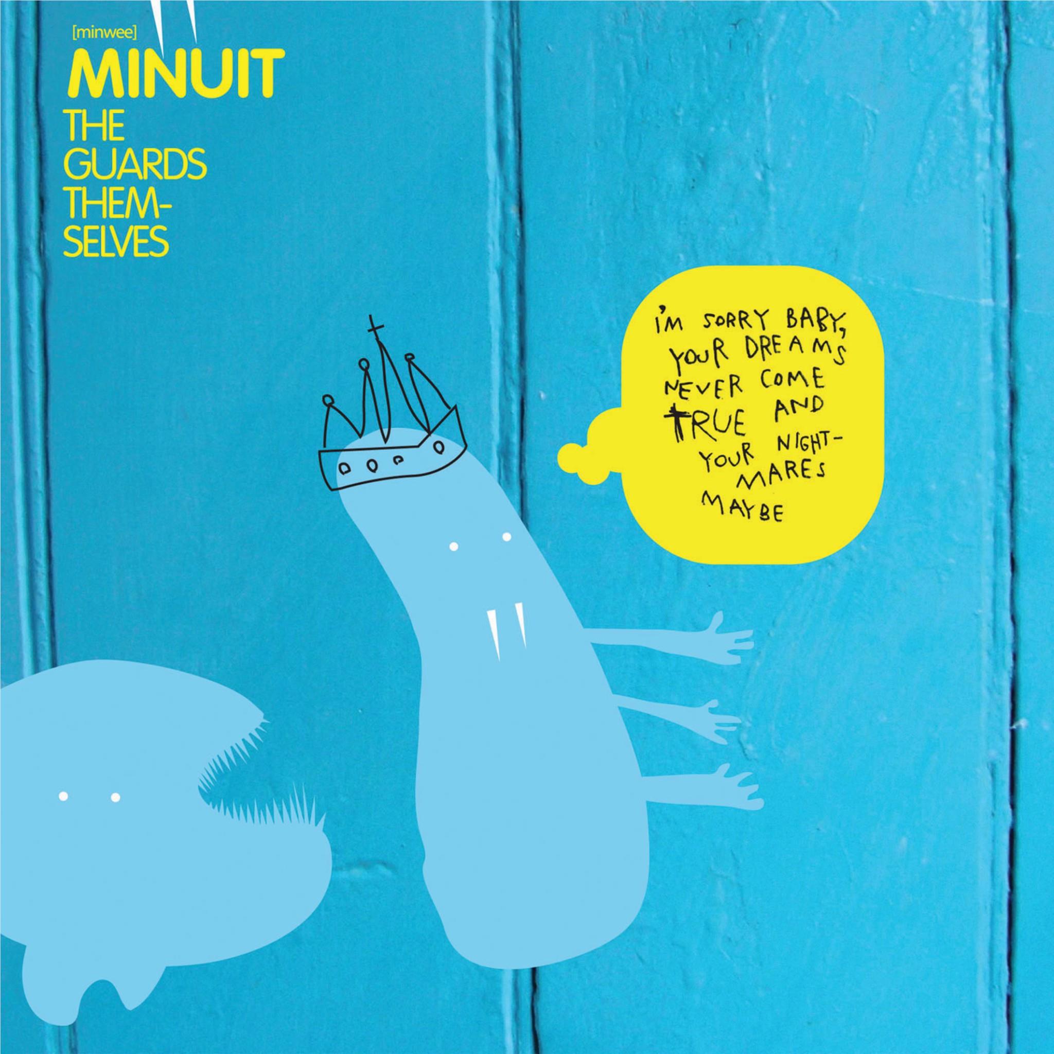 The Guards Themselves, By: Minuit