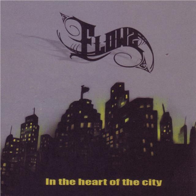 In The Heart Of The City,  By: Flowz