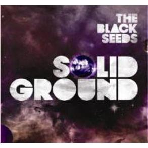 Solid Ground, By: The Black Seeds