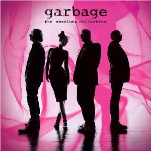 The Absolute Collection,  By: Garbage