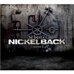 The Best Of Nickelback Volume 1,  By: Nickelback