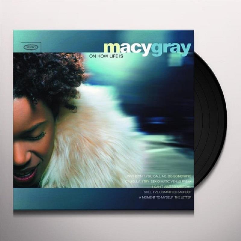 On How Life Is (Vinyl) - By: Macy Gray