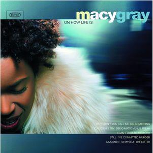 On How Life Is (Vinyl) - By: Macy Gray