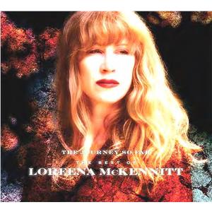Journey So Far - The Best Of Loreena McKennitt,  By: Loreena Mckennitt
