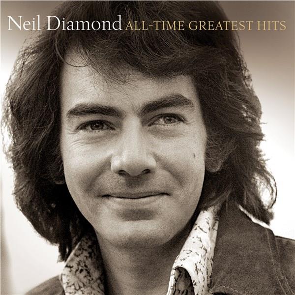 All Time Greatest Hits, By: Neil Diamond