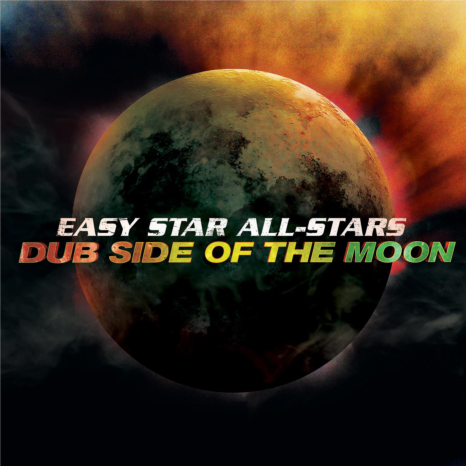 Dub Side of the Moon Anniversary Edition,  By: Easy Star All-Stars