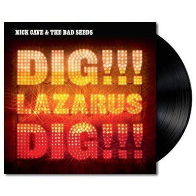 Dig, Lazarus, Dig!!! (180gm Vinyl) (2014 Reissue) - By:Cave, Nick & The Bad Seeds