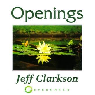 Openings, By: Clarkson, Jeff