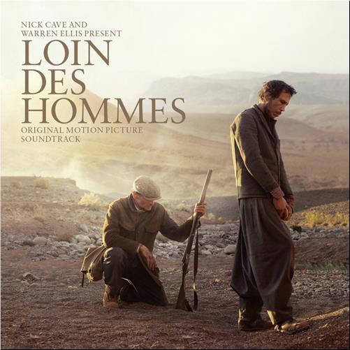 Loin Des Hommes - Ost (Score),  By: Nick Cave & Warren Ellis