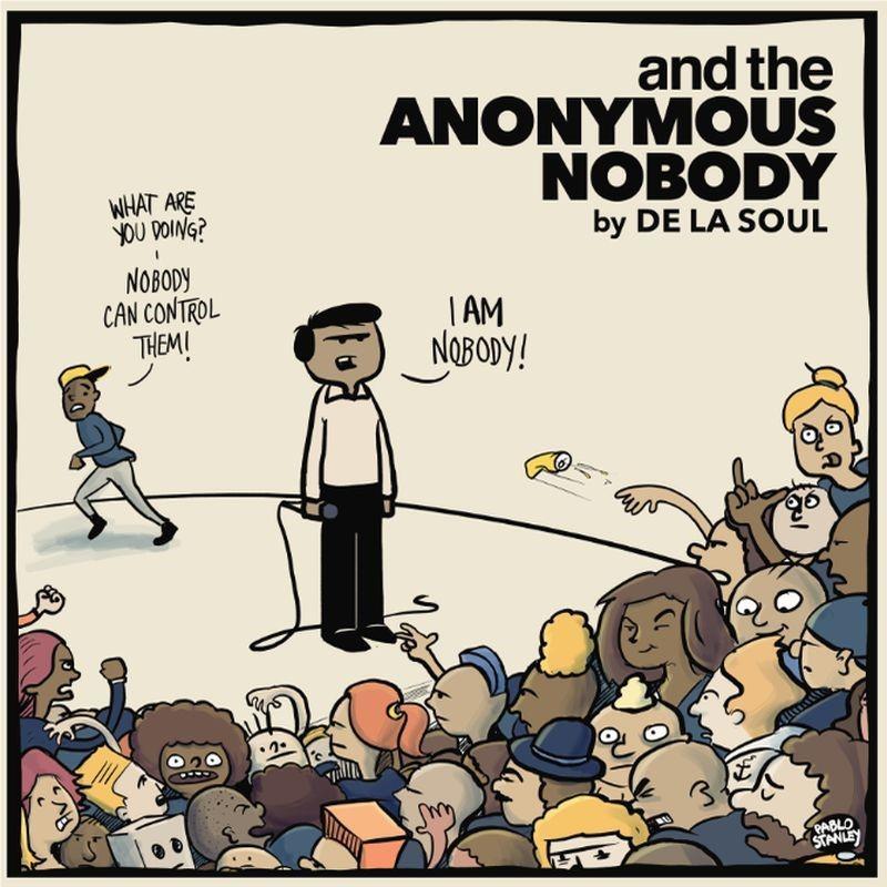 And The Anonymous Nobody, By: De La Soul