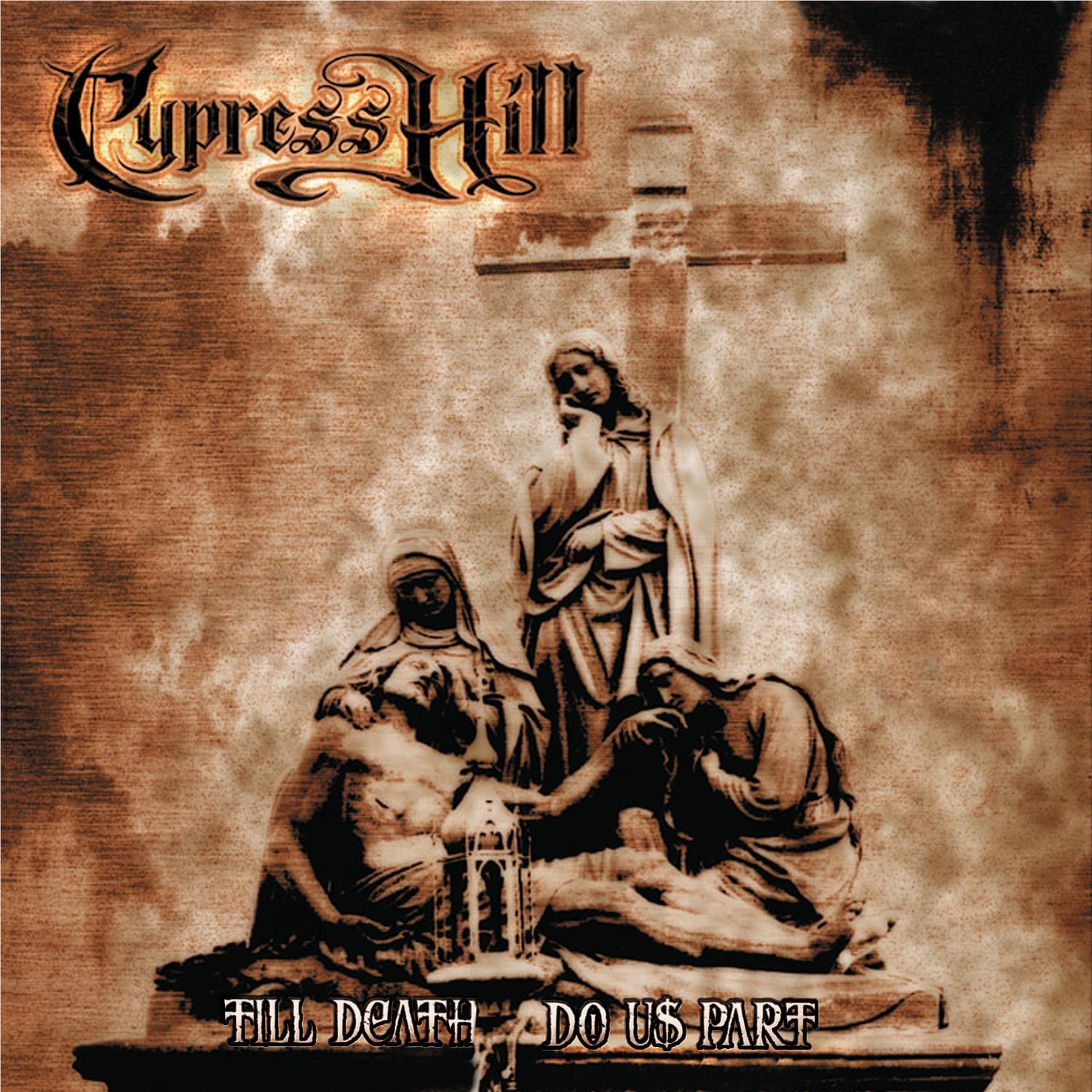 Till Death Do Us Part (Vinyl) - By: Cypress Hill