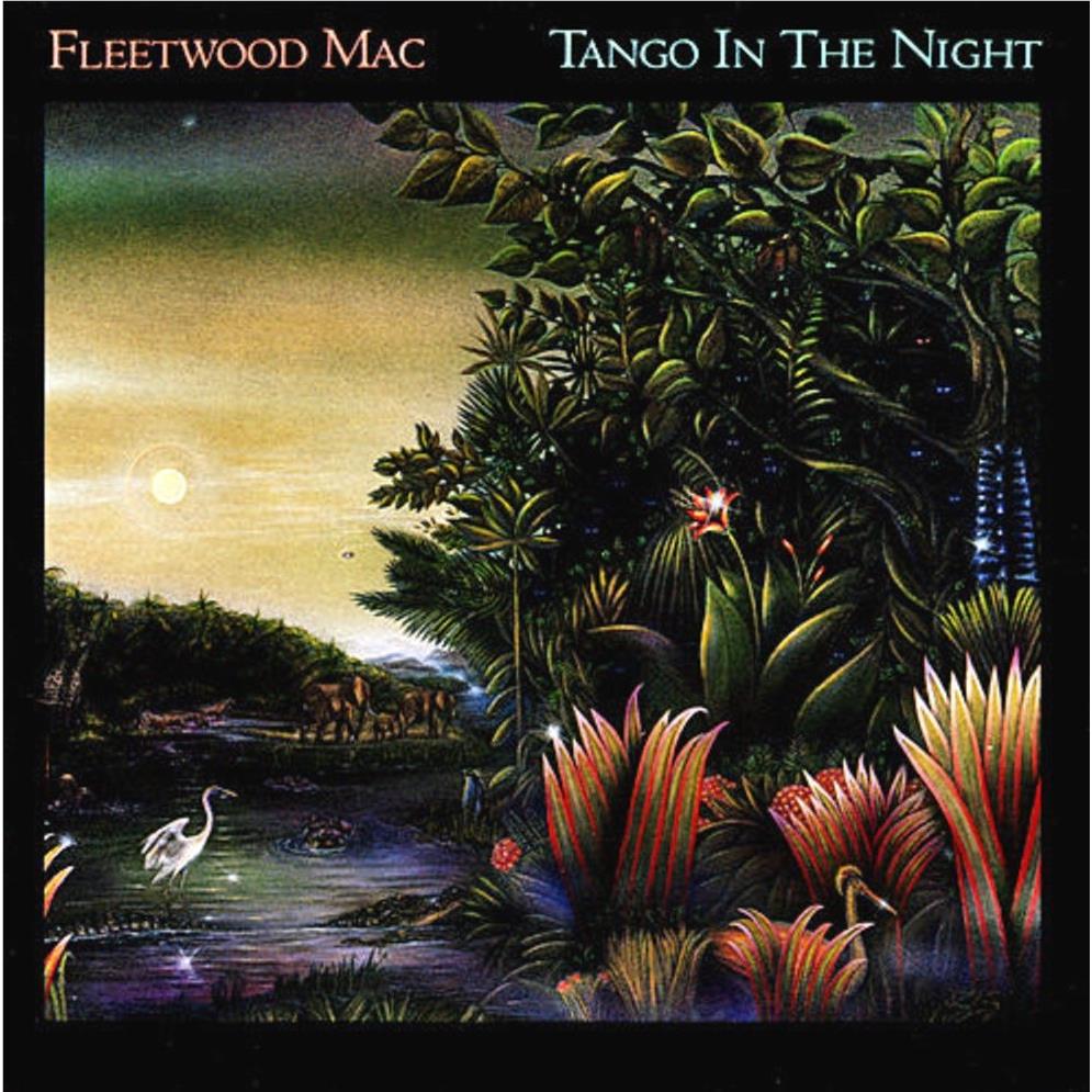 Tango In The Night (2017 Remaster),  By: Fleetwood Mac