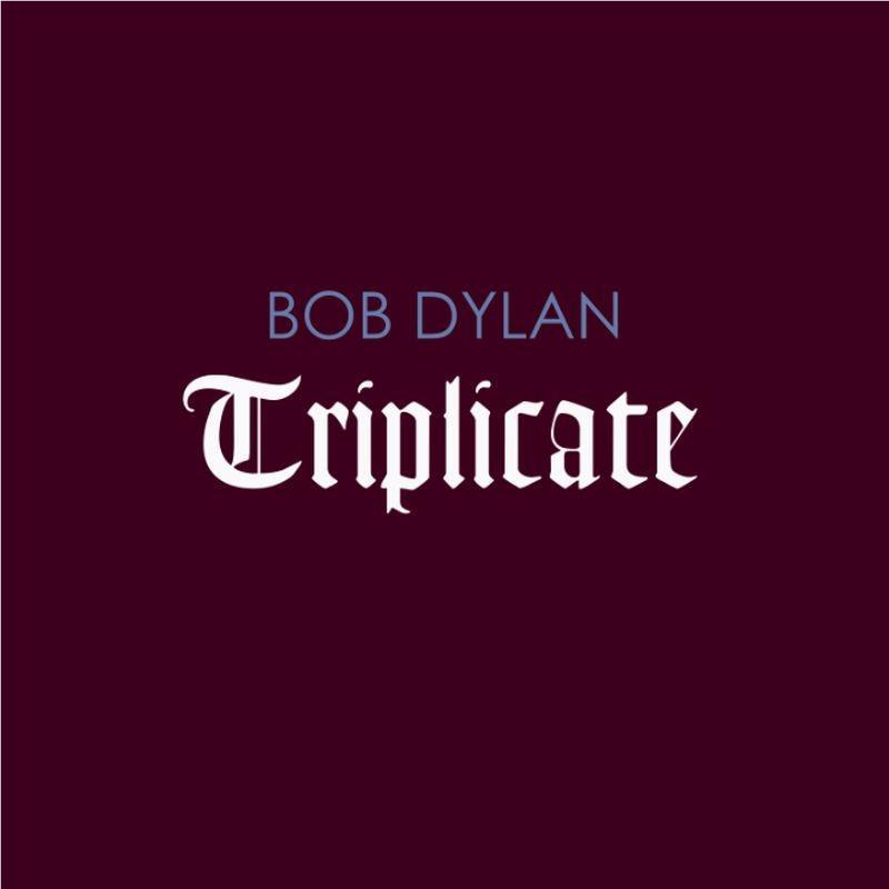 Triplicate, By: Dylan, Bob