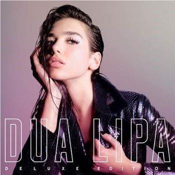 Dua Lipa (Deluxe Edition),  By: Dua Lipa
