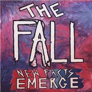 New Facts Emerge, By: Fall, The