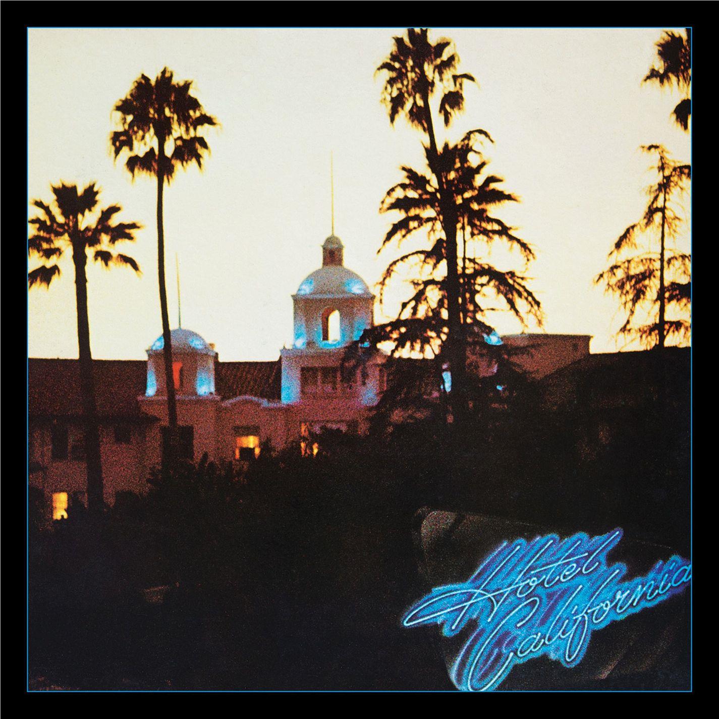 Hotel California (40th Anniversary Edition),  By: The Eagles