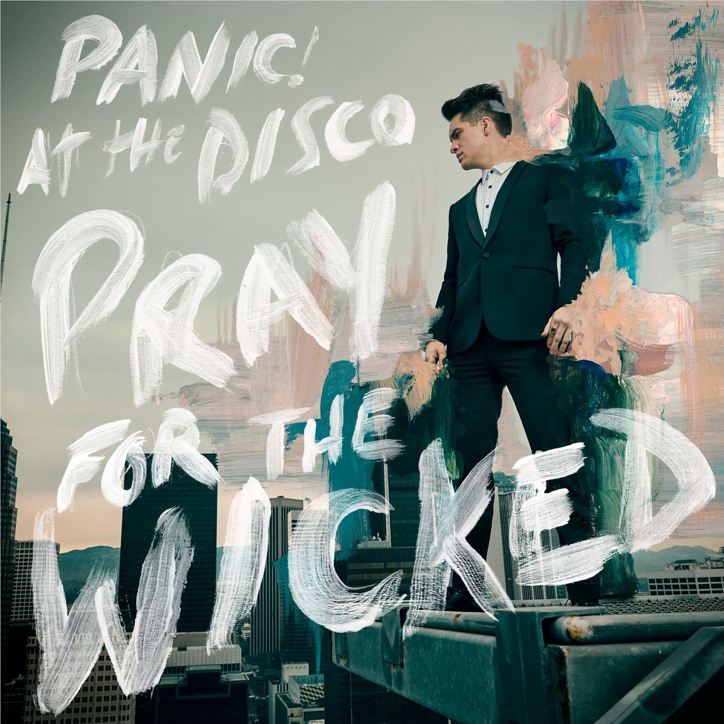 Pray For The Wicked, By: Panic! At The Disco