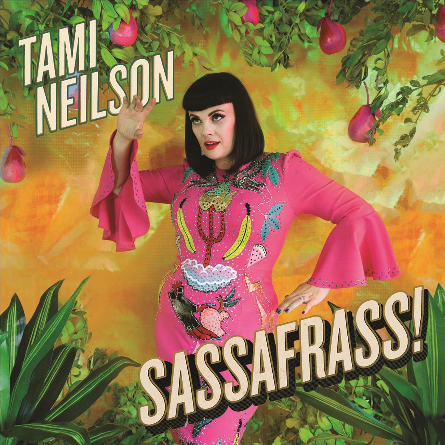 Sassafrass! (Limited Edition Green Vinyl) - By: Neilson, Tami