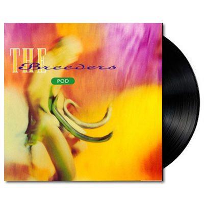 POD (Vinyl) - By:Breeders, The