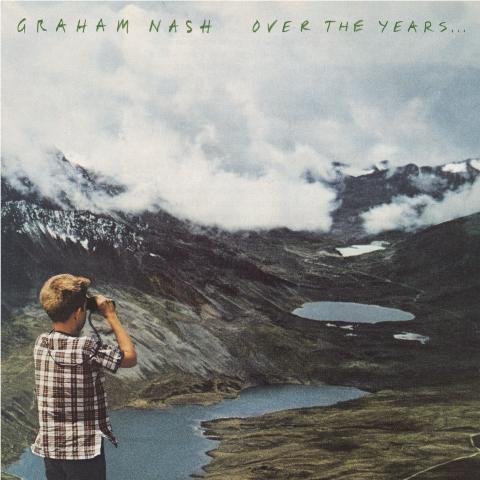 Over The Years, By: Nash, Graham