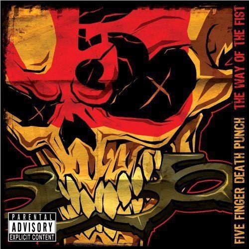 Way Of The Fist, The (Reissue),  By: Five Finger Death Punch