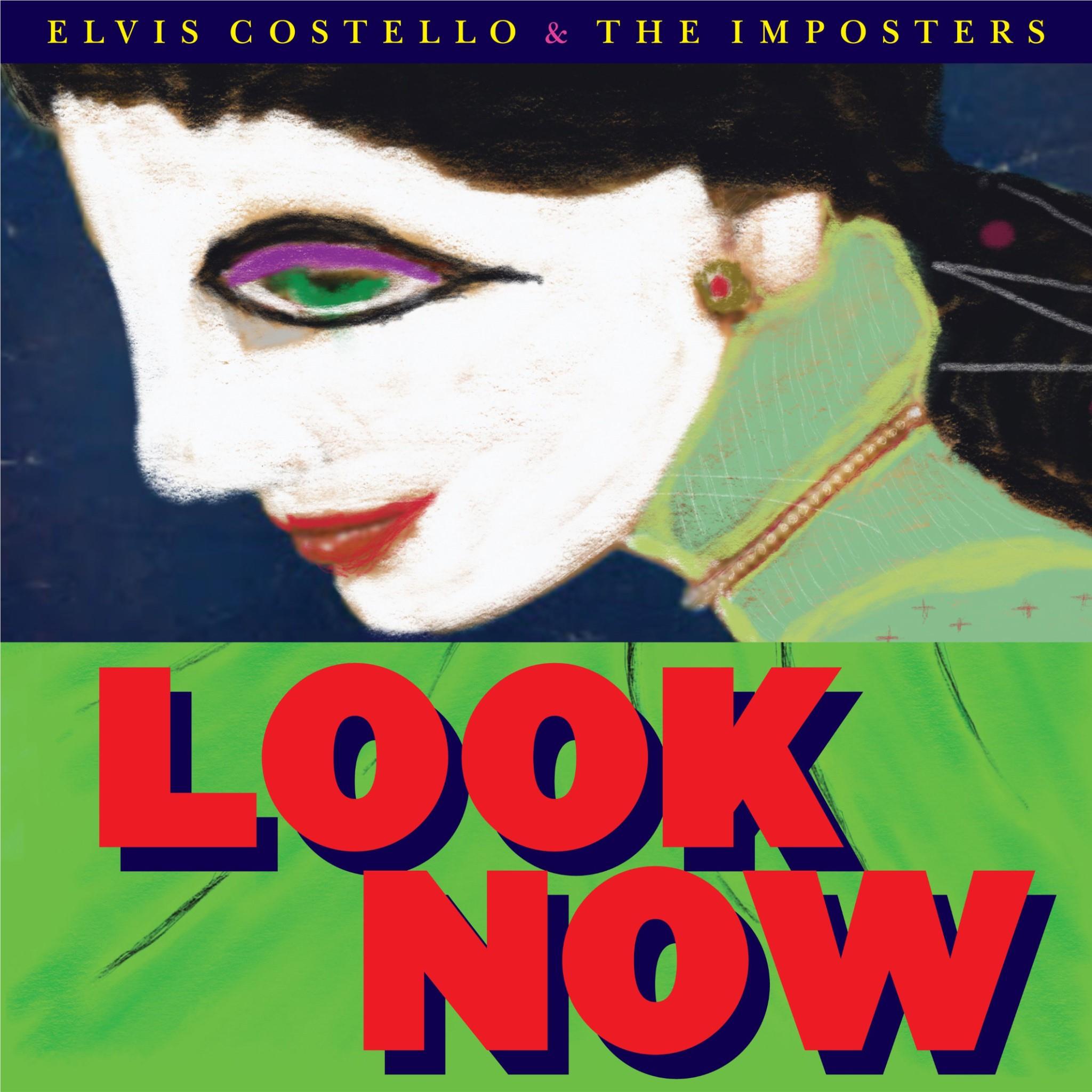 Look Now (Deluxe Edition), By: Costello, Elvis & The Imposters