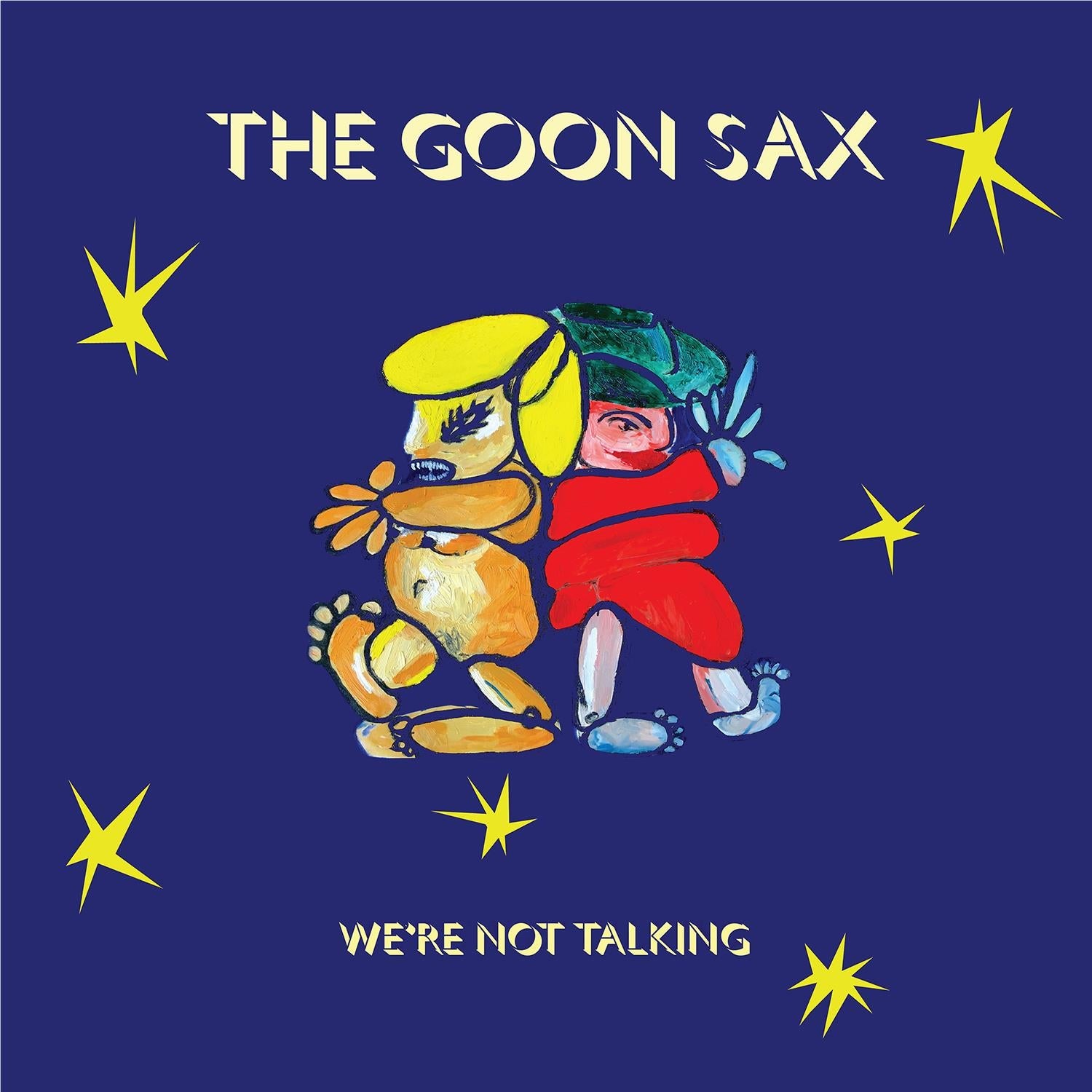We're Not Talking, By: Goon Sax, The