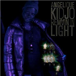 Remain In Light,  By: Angelique Kidjo