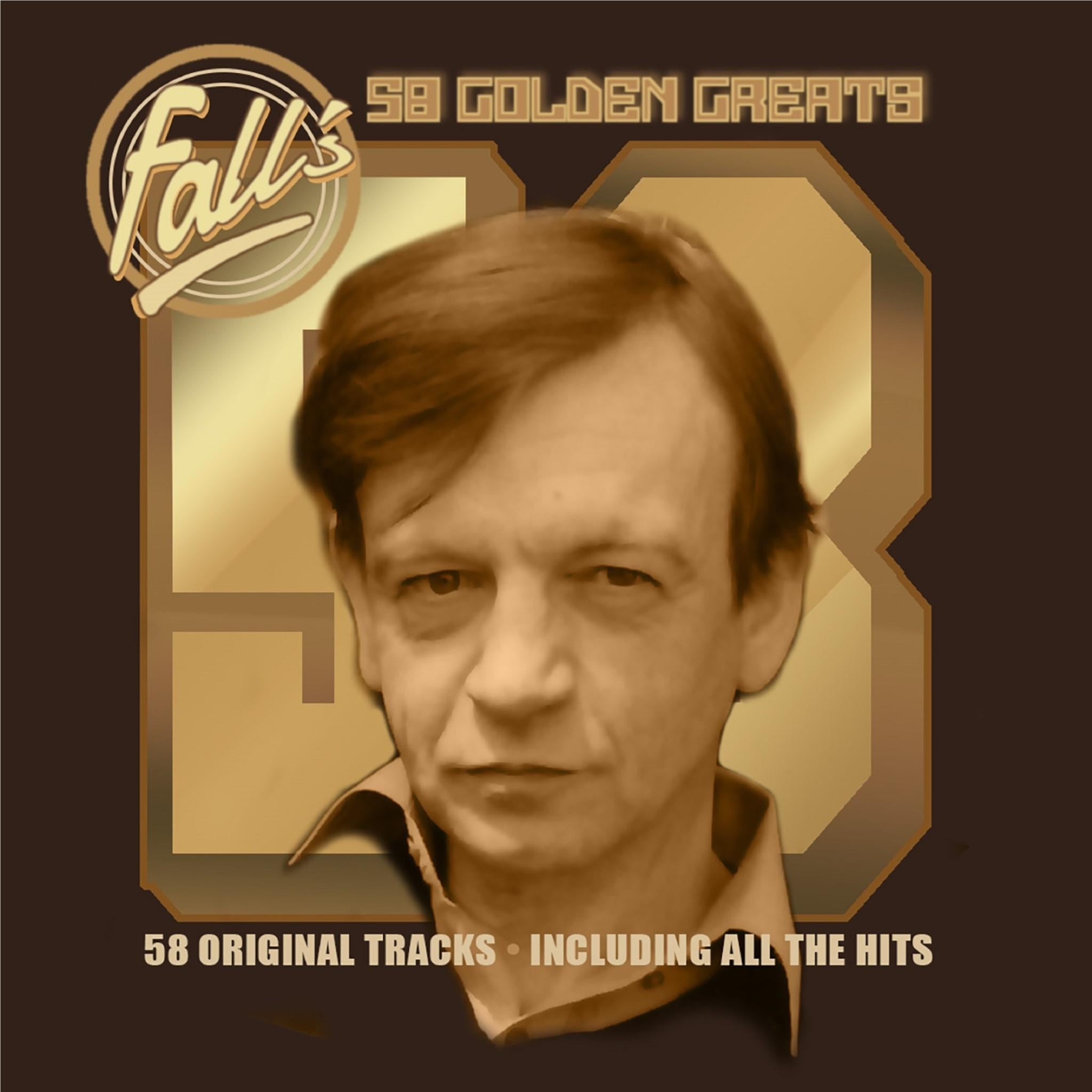58 Golden Greats, By: Fall, The