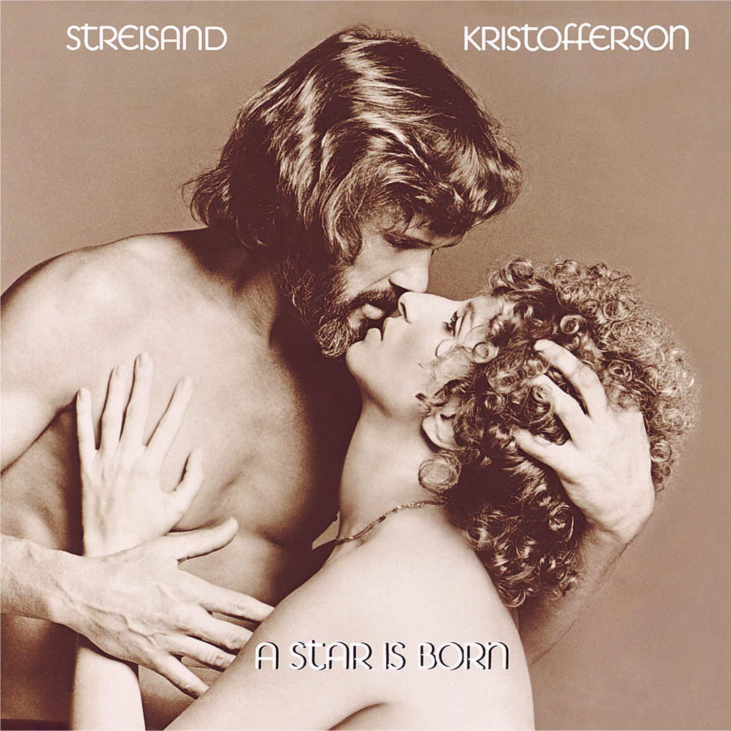 A Star Is Born,  By: Streisand, Barbra & Kris Kristofferson