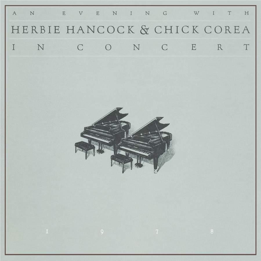An Evening With Herbie Hancock & Chick Corea: In Concert,  By: Hancock, Herbie & Chick Corea