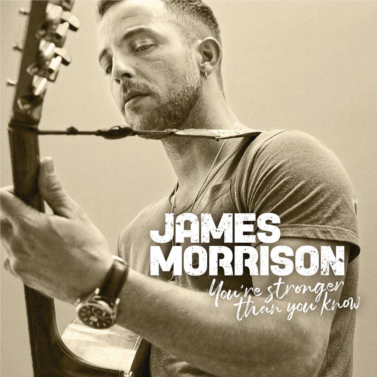 You're Stronger Than You Know, By: Morrison, James