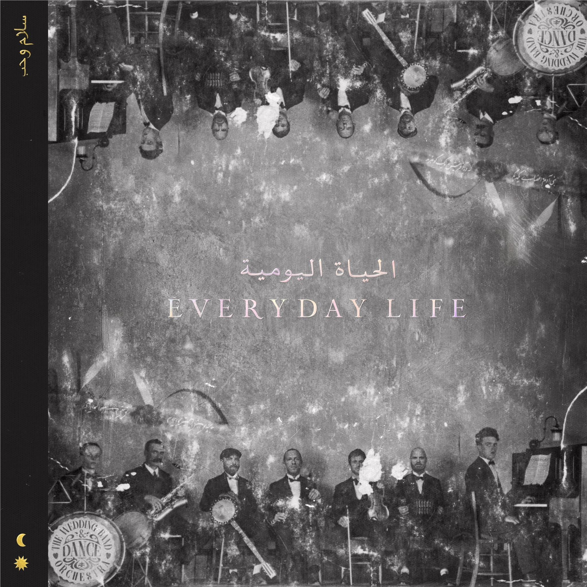 Everyday Life, By: Coldplay