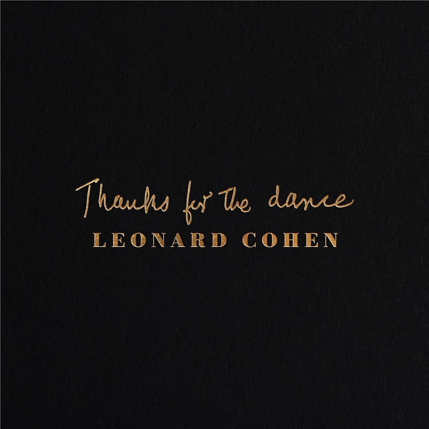 Thanks For The Dance, By: Cohen, Leonard