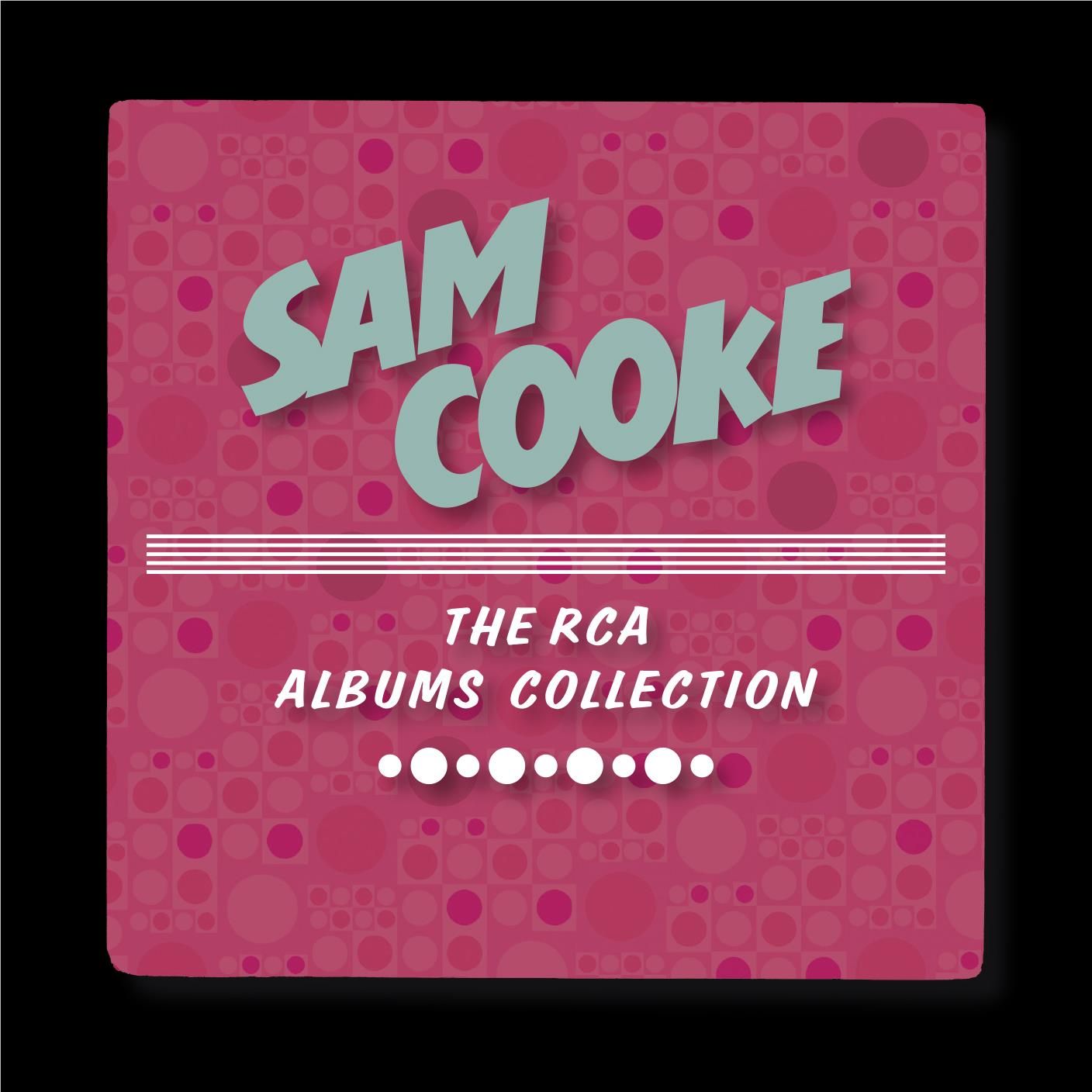 RCA Albums Collection, The, By: Cooke, Sam