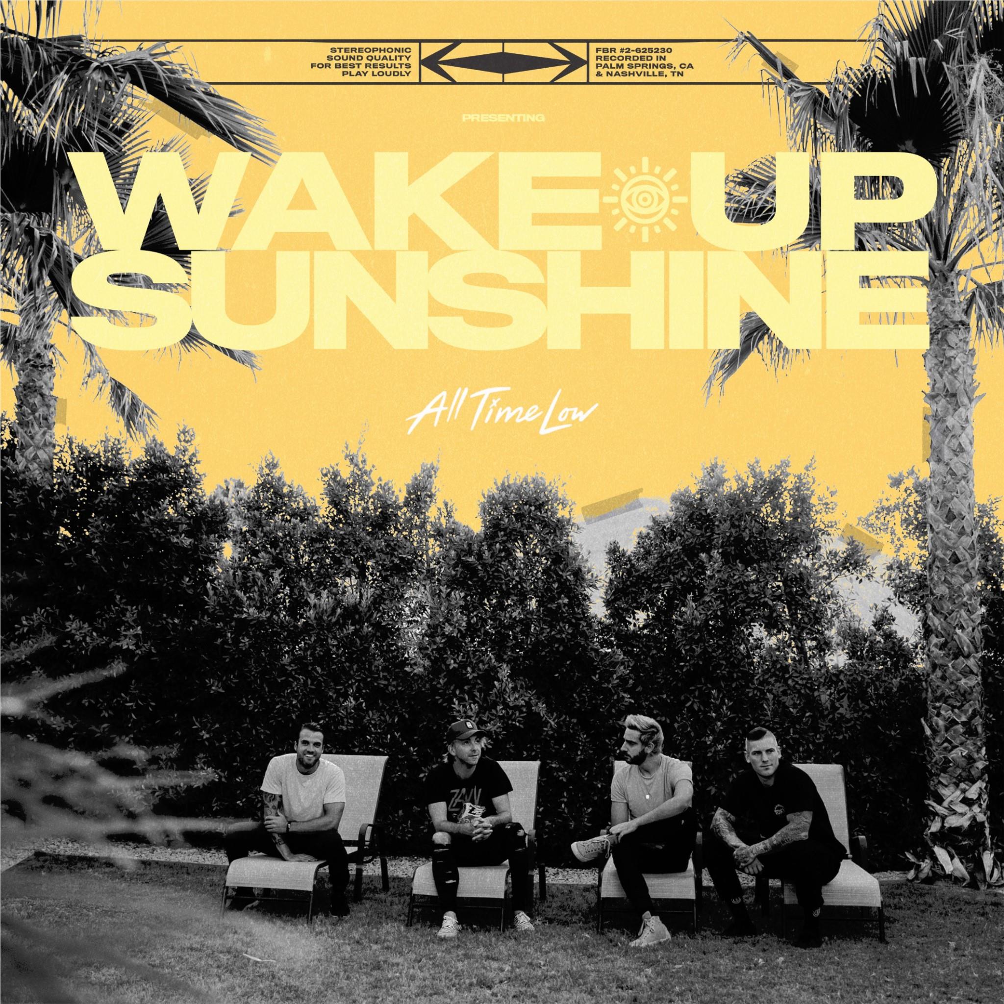 Wake Up Sunshine, By: All Time Low