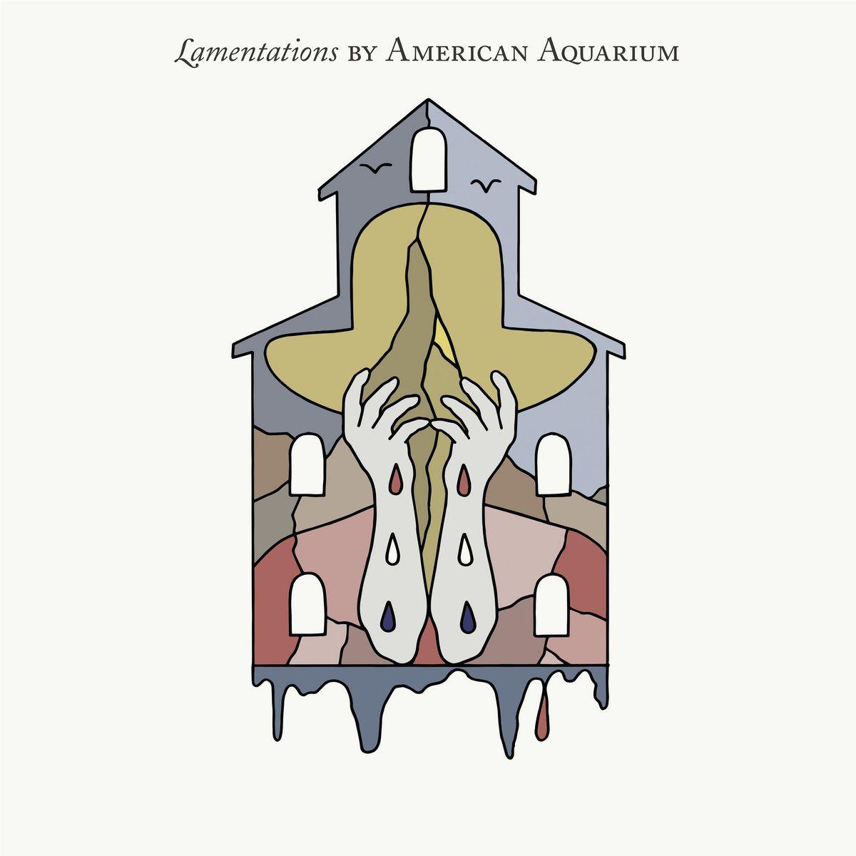 Lamentations, By: American Aquarium