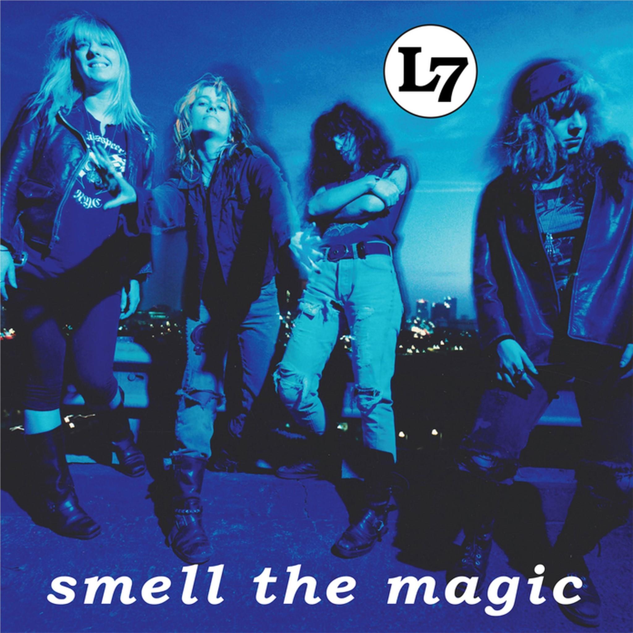 Smell The Magic (30th Anniversary Edition), By: L7