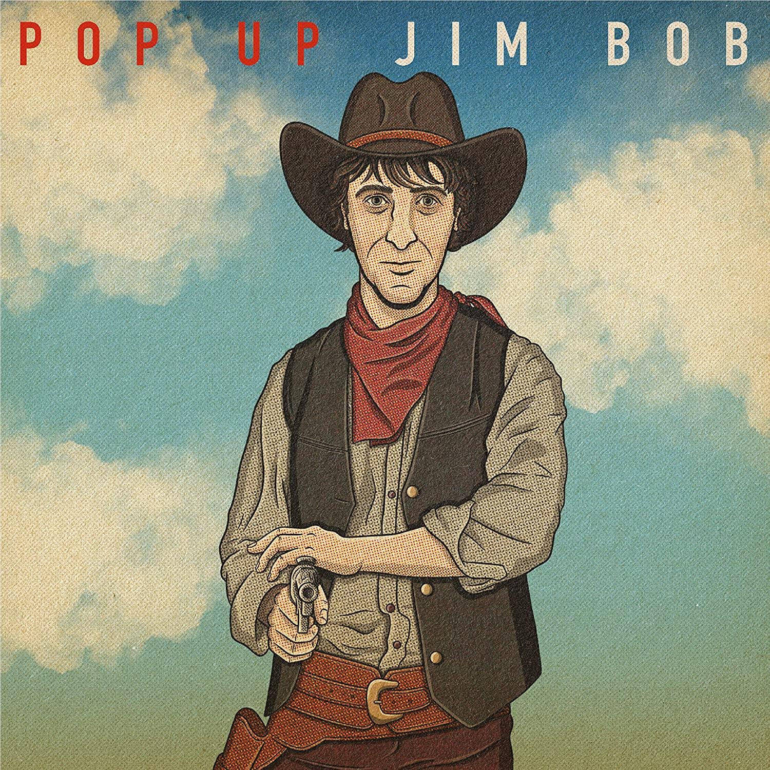 Pop Up Jim Bob,  By: Jim Bob