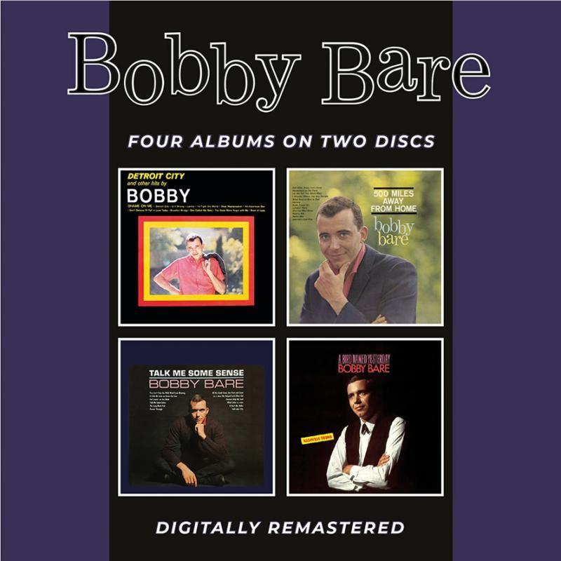 Detroit City / 500 Miles Away From Home / Talk Me Somke Sense / A Bird Named Yesterday, By: Bare, Bobby