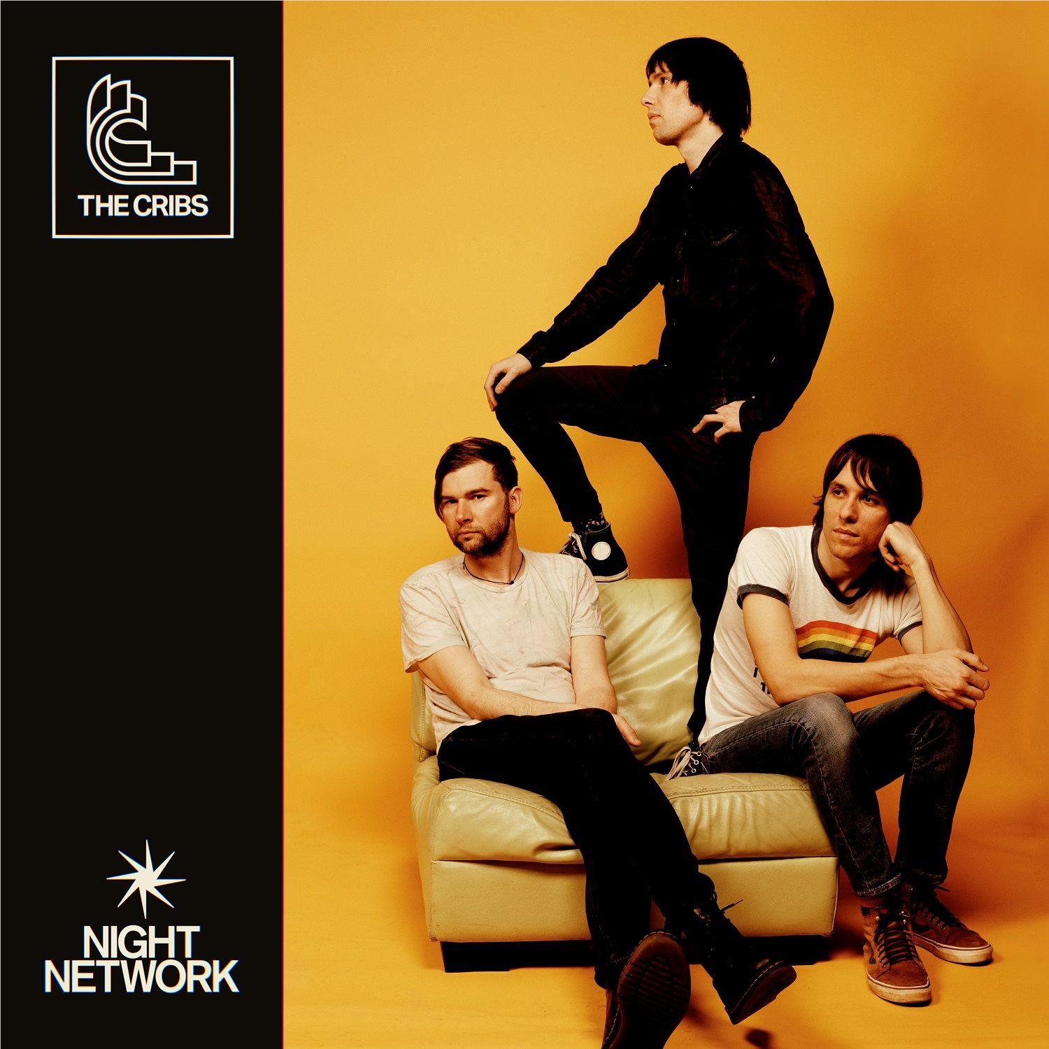 Night Network, By: Cribs, The