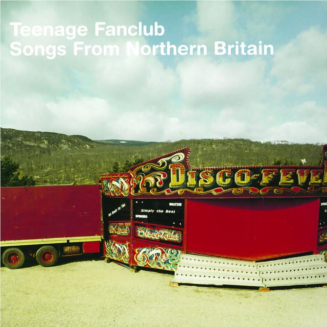 Songs From Northern Britain (Vinyl) - By:Teenage Fanclub