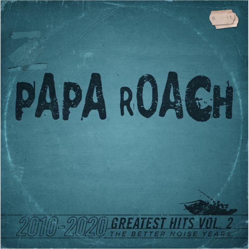 Greatest Hits Vol.2 - The Better Noise Years,  By: Papa Roach