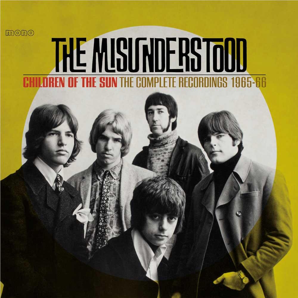 Children Of The Sun: The Complete Recordings 1965-66,  By: Misunderstood, The
