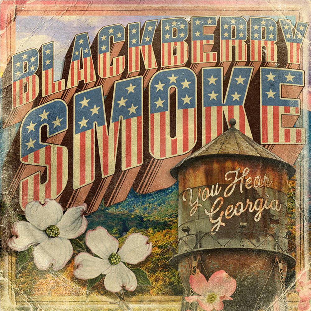 You Hear Georgia, By: Blackberry Smoke